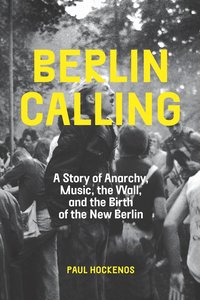 bokomslag Berlin Calling