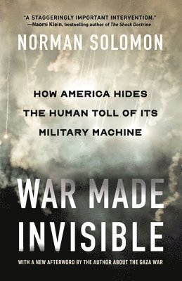 Norman Solomon - War Made Invisible, Häftad
