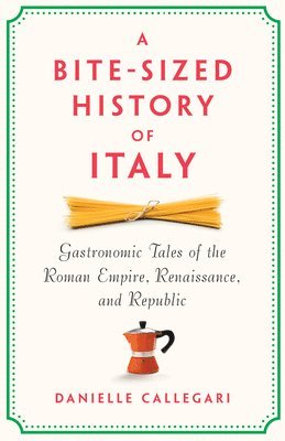 bokomslag Bite-Sized History of Italy