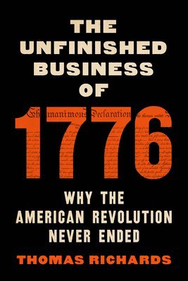 bokomslag Unfinished Business Of 1776