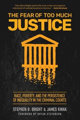 Fear of Too Much Justice