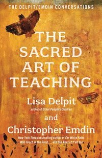 bokomslag Sacred Art of Teaching