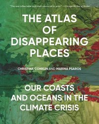 bokomslag Atlas of Disappearing Places