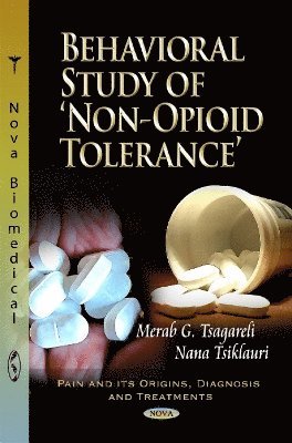 bokomslag Behavioral Study of 'Non-Opioid' Tolerance