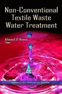 bokomslag Non-Conventional Textile Waste Water Treatment