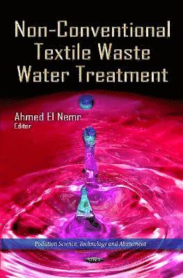 bokomslag Non-Conventional Textile Waste Water Treatment