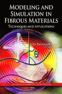 bokomslag Modeling & Simulation in Fibrous Materials
