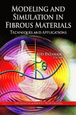 bokomslag Modeling & Simulation in Fibrous Materials