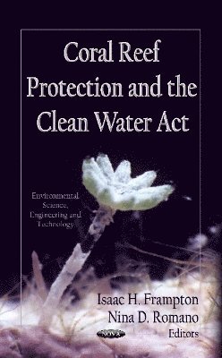 bokomslag Coral Reef Protection & the Clean Water Act