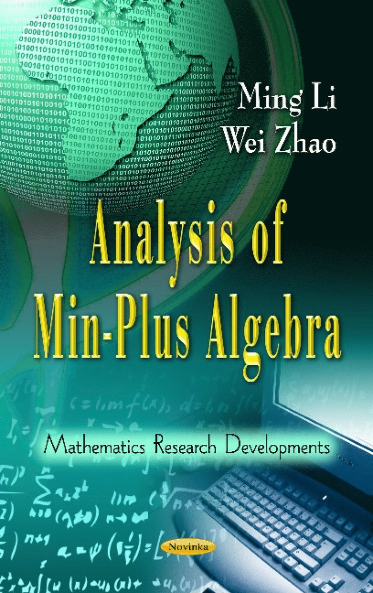 Ming Li, Wei Zhao - Analysis of Min-Plus Algebra, Häftad