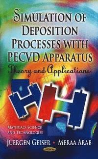 bokomslag Simulation of Deposition Processes with PECVD Apparatus