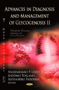 bokomslag Advances in Diagnosis & Management of Glycogenosis II