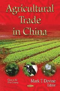 bokomslag Agricultural Trade in China