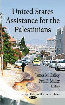 bokomslag United States Assistance for the Palestinians