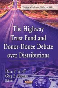 bokomslag Highway Trust Fund & Donor-Donee Debate Over Distributions