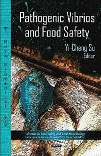 bokomslag Pathogenic Vibrios & Food Safety