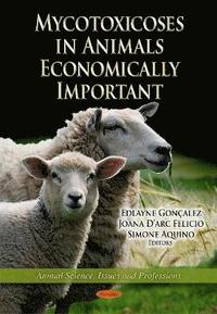 bokomslag Mycotoxicoses in Animals Economically Important