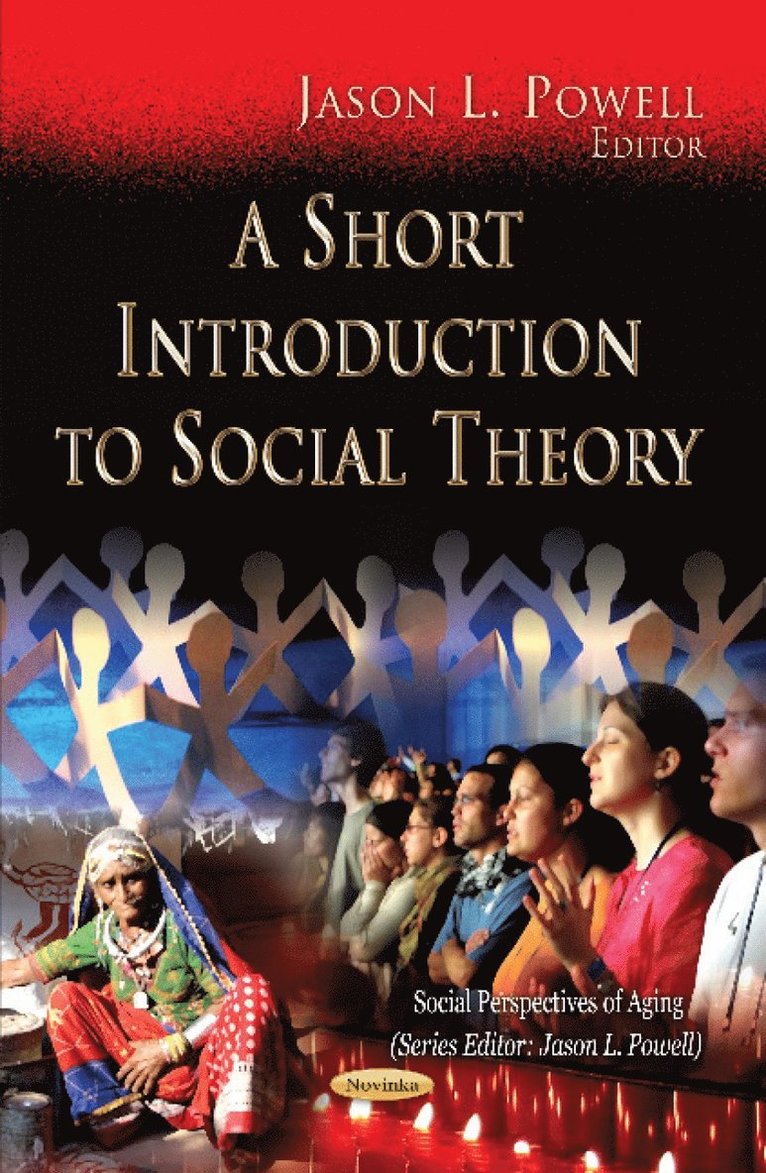Jason L Powell - Short Introduction to Social Theory, Häftad
