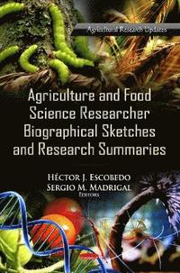 bokomslag Agriculture & Food Science Research Biographical Sketches & Research Summaries