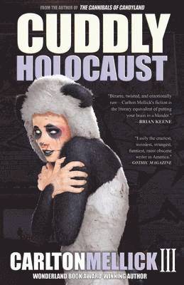 Carlton Mellick III - Cuddly Holocaust, Häftad