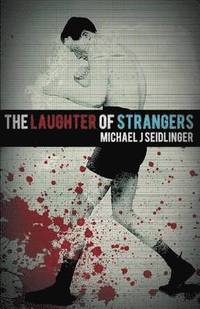 bokomslag The Laughter of Strangers