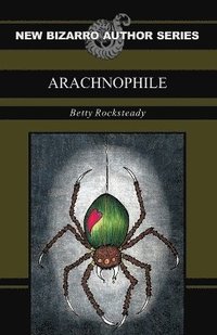 bokomslag Arachnophile