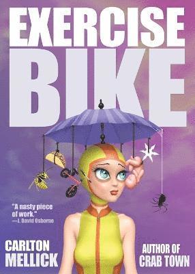 Carlton Mellick - Exercise Bike, Häftad