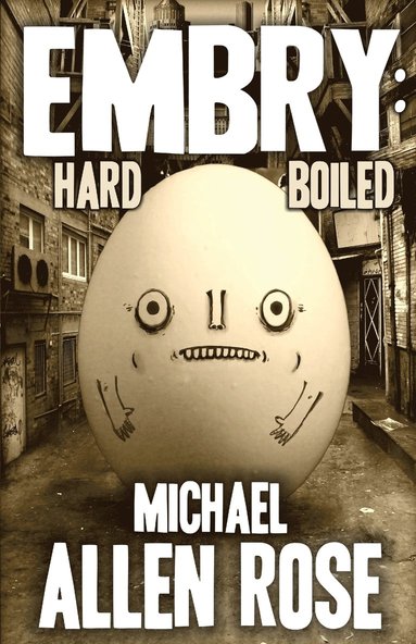 Michael Allen Rose - Embry, Häftad