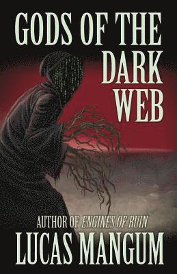 Gods of the Dark Web 1