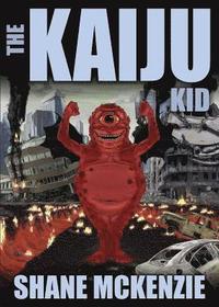 bokomslag The Kaiju Kid