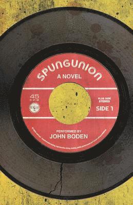 John Boden - Spungunion, Häftad