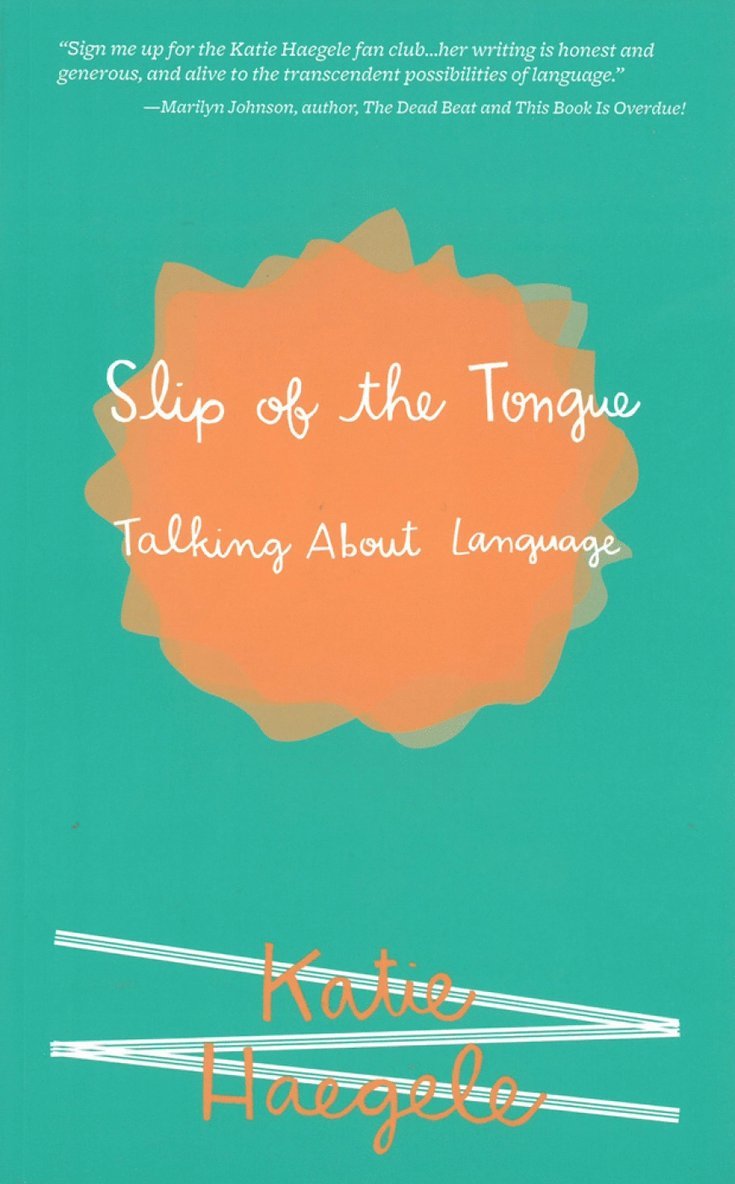 Slip of the Tongue 1