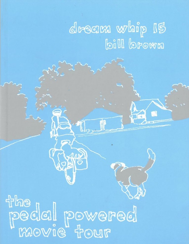 Bill Brown - Dreamwhip #15, Häftad