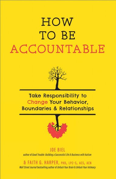 Joe Biel, Faith G. Harper - How To Be Accountable, Häftad
