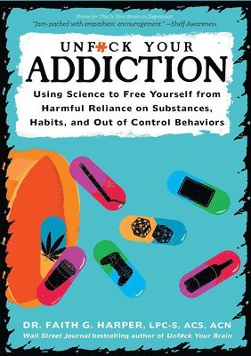 Unfuck Your Addiction 1