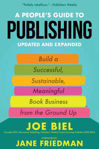 Joe Biel - People's Guide to Publishing, Häftad