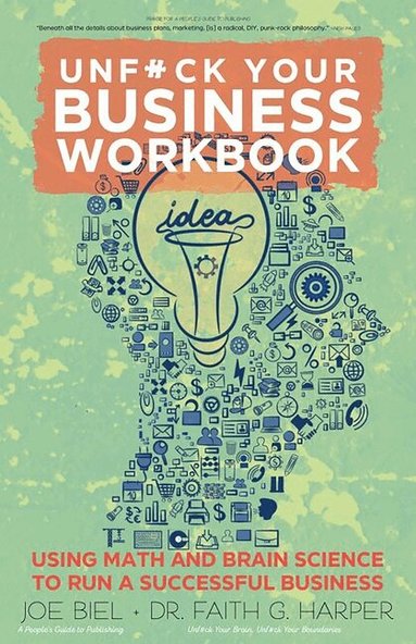Joe Biel, Faith G. Harper - Unfuck Your Business Workbook, Häftad