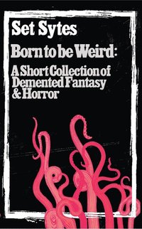 bokomslag Born to be Weird
