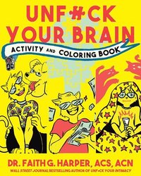 bokomslag Unfuck Your Brain Activity and Coloring Book