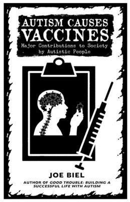 Autism Causes Vaccines: Stories of Neurodiverse Inventors and Discoveries 1