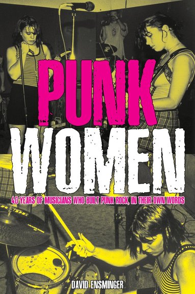 David A. Ensminger - Punk Women, Häftad