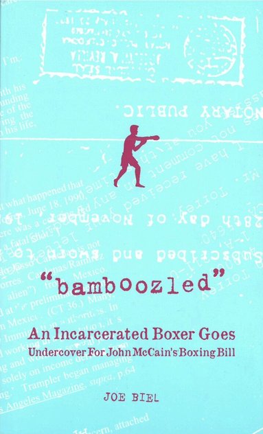 Joey Torrey, Joe Biel - Bamboozled, Häftad