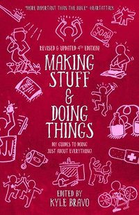 bokomslag Making stuff & doing things (4th edition) - diy guides to just about everyt