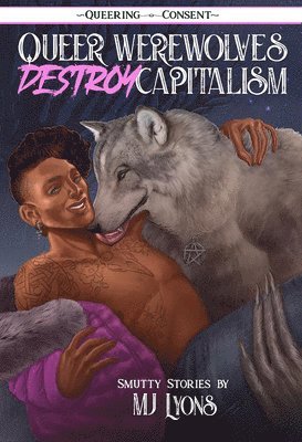 bokomslag Queer Werewolves Destroy Capitalism