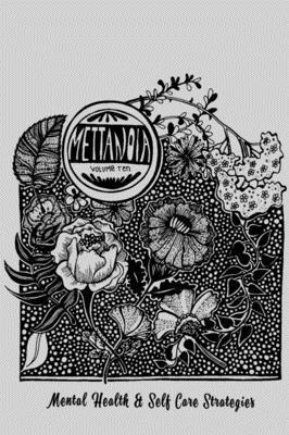 Mettanoia #10: Mental Health & Self-Care Strategies 1
