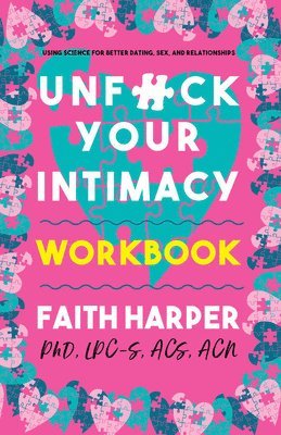 bokomslag Unfuck Your Intimacy Workbook