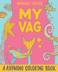 bokomslag My Vag