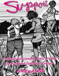 bokomslag Support: Feminist Relationship Tools to Heal Yourself and End Rape Culture