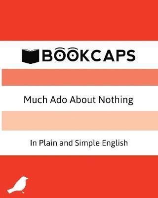 William Shakespeare - Much Ado About Nothing In Plain and Simple English, Häftad