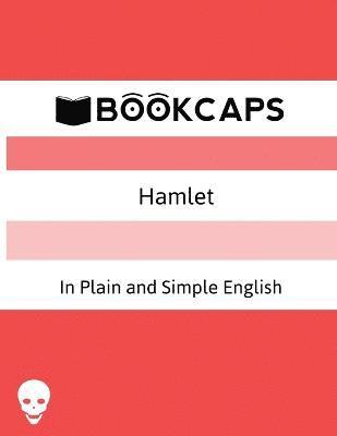 William Shakespeare - Hamlet In Plain and Simple English, Häftad